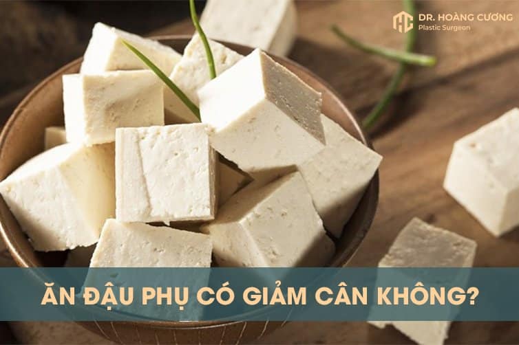 Giảm cân đơn giản chỉ với đậu phụ ngay tại nhà